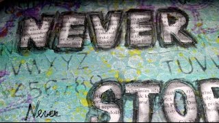 #Trashtotreasure - Never Stop Dreaming - Mixed Media Page