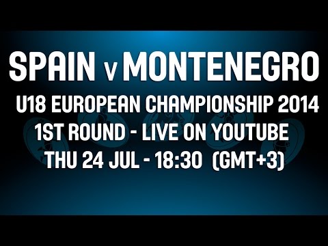 Spain v Montenegro – 1st Round– 2014 U18 European Championship