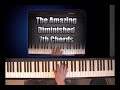 The Amazing Diminished 7th Chord The Amazing Diminished 7th Chord
