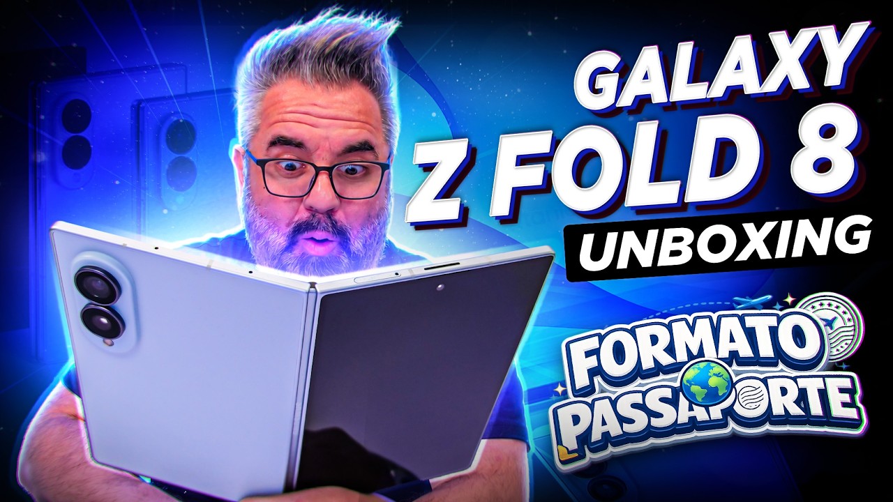 Samsung Galaxy Z Fold 8 - Unboxing e preço no Brasil