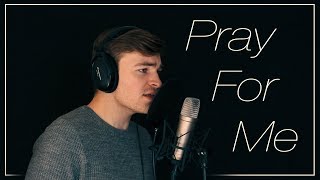 Pray For Me - The Weeknd, Kendrick Lamar (Cover) | Derek Anderson