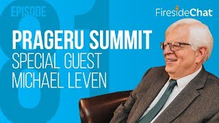 Fireside Chat Ep. 81 - PragerU Summit with Mike Levin