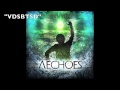 Aechoes - VDSBTSD ft. Chris Storey (2011)