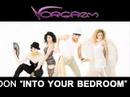 VORGAZM-\"INTO YOUR BEDROOM\" 2008