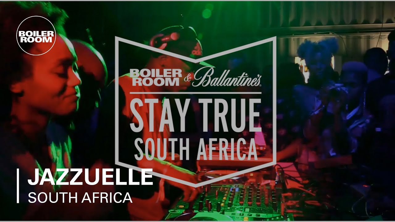 Jazzuelle - Live @ Boiler Room x Ballantine's Stay True South Africa 2016