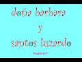 Doña Barbara Y Santos Lurzado Su Primera Vez