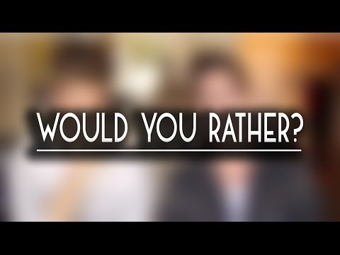 Would You Rather w/ Joey Graceffa