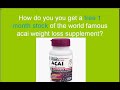 Loose weight using free acai supplements (1 month free)