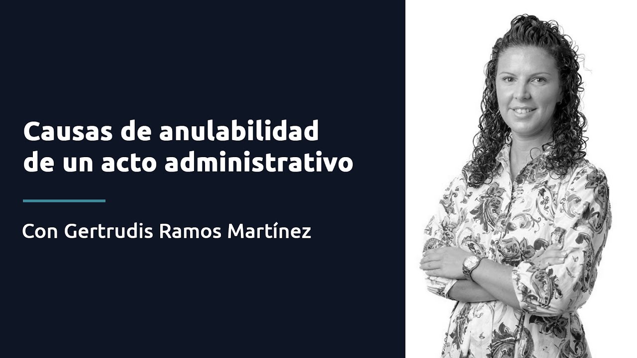 Causas de anulabilidad de un acto administrativo