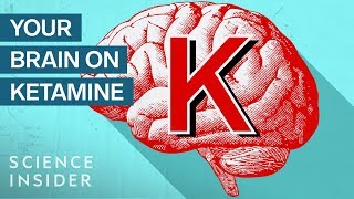 What Ketamine Actually Does To Your Brain