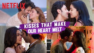 Kisses That Made Our Hearts Flutter  Netflix India