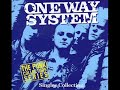 Into The Fires - One Way System