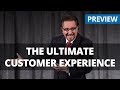 The Ultimate Customer Experience - Scott McKain - Customer Retention and Ultimate Service