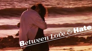 Between Love and Hate  FULL MOVIE  Romance Crime T