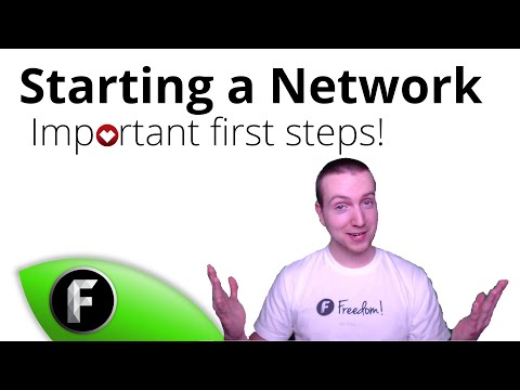 Start a *successful* network with Freedom! - Important first steps
