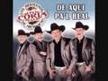 LOS HERMANOS CORIA---ELLA SE FUE