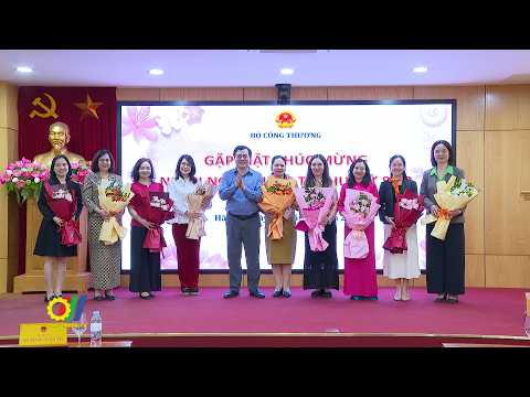 Ghi nhận nỗ lực & đóng góp của đội ngũ cán bộ nữ ngành Công Thương