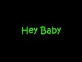 Pitbull – Hey Baby  ft. T-Pain + [ Lyrics on Scr