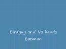 Birdguy and  no hands batman 1