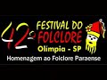 43º Festival do Folclore - Vídeo de Apresentação -Olímpia-SP