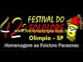 43� Festival do Folclore - V�deo de Apresenta��o -Ol�mpia-SP