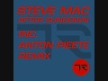 Steve Mac - After Sundown (Anton Pieete Remix)