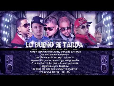 Lo Bueno Se Tarda ft. J Alvarez, Ñengo Flow, Jory Jowell & Randy