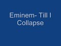 eminem- till i collapse