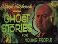 Alfred Hitchcock's Ghost Stories for Young People Part 5 Part 5 with the story - Jimmy Takes Vanishing Lessons and outro by Alfred Hitchcock.