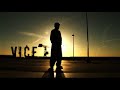 V.I.C.E V.I.C.E