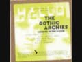 http://www.youtube.com/watch?v=dcUB_2g4PQU The dead only quickly (versione antichissima dei Gothic Archies)