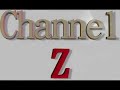 Channel Z Channel Z
