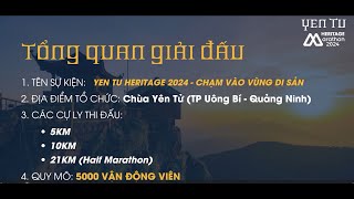 Giải chạy “YEN TU Heritage 2024 - Chạm vào vùng di sản”