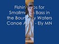 Fishing Tips for Smallmouth Bass in the Boundary Waters & Northern MN