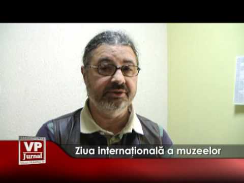 Ziua internationala a muzeelor