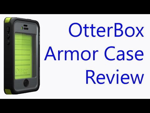 Review: OtterBox Armor Case for the iPhone 4S and iPhone 5