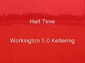 Workington 2-0 Kettering Town