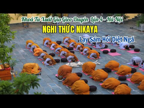 Nghi Thức NIKAYA - Lạy Sám Hối Diệt Ngã *