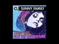 Sunny Family Elle Est Celibataire Official Music Video and Lyrics