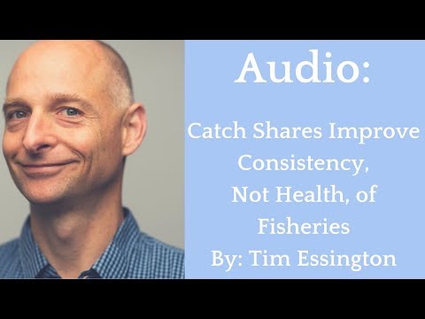 An audio recording of Tim Essington talking about his catch shares project. 