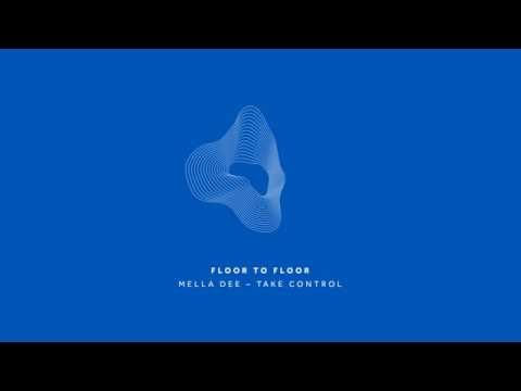 Mella Dee - Take Control