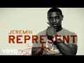 Jeremih - Represent, Part 1