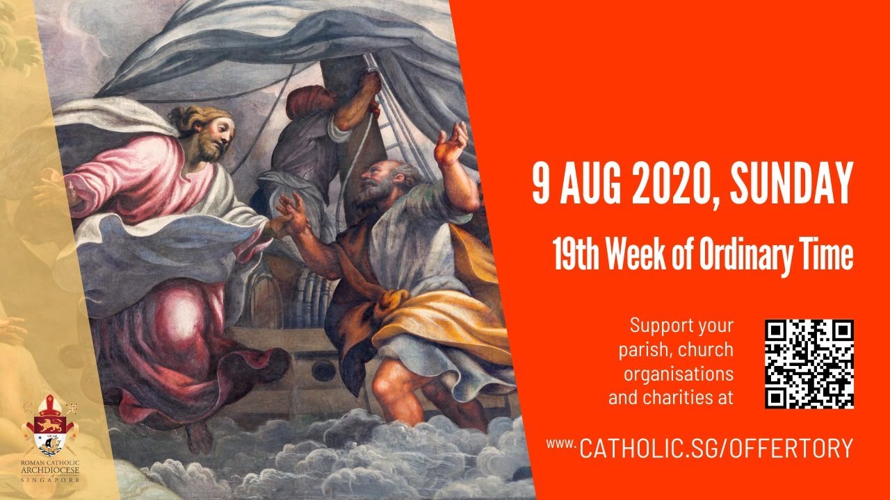 Catholic Sunday Mass Online 9th August 2020 -19th Week Live From Archdiocese of Singapore Catholic Sunday Mass Online 9th August 2020