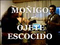 MOÑIGO - ojete escocido KARAOKE