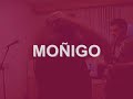 MOÑIGO - ojete escocido KARAOKE