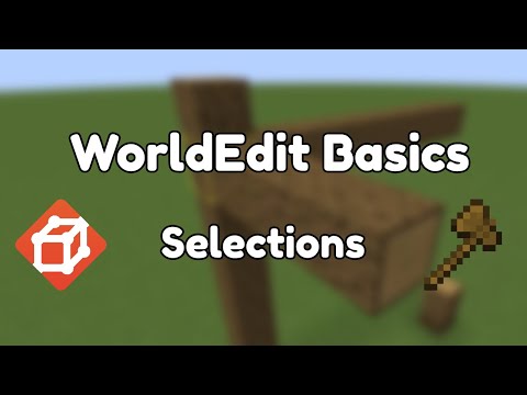 WorldEdit Basics: Selections