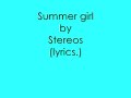 Summer Girl - Stereos (Lyrics)
