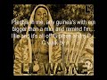 I added lyrics to Lil Wayne's A Millie, more convenient.
