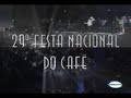 SCRESHY.COM - FESTA NACIONAL DO CAFÉ - MOMENTOS