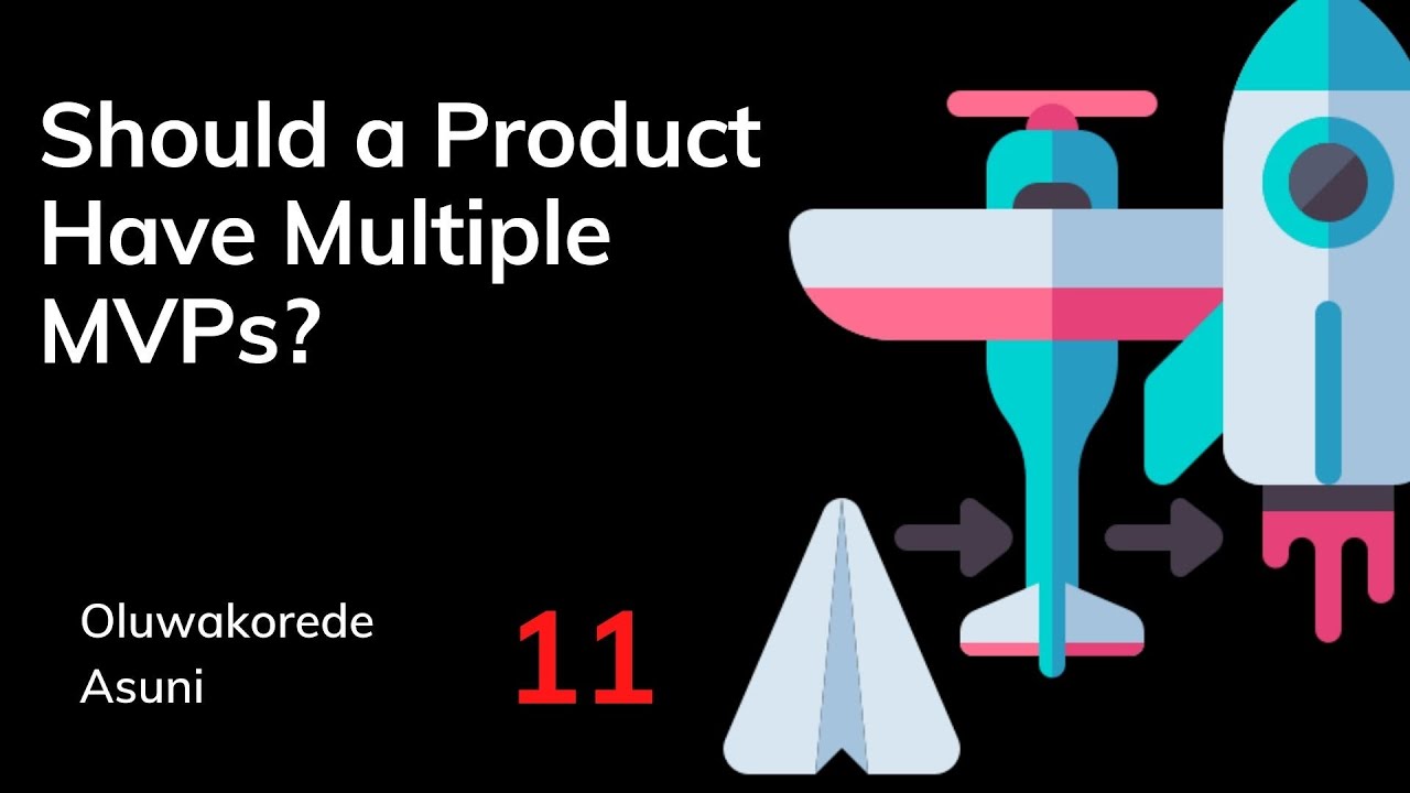Should a product have multiple MVPs?